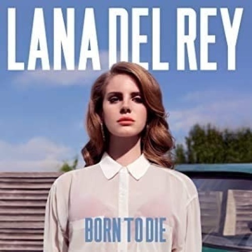 Desirous Lana Del Rey Born to Die Record - Lot 488
