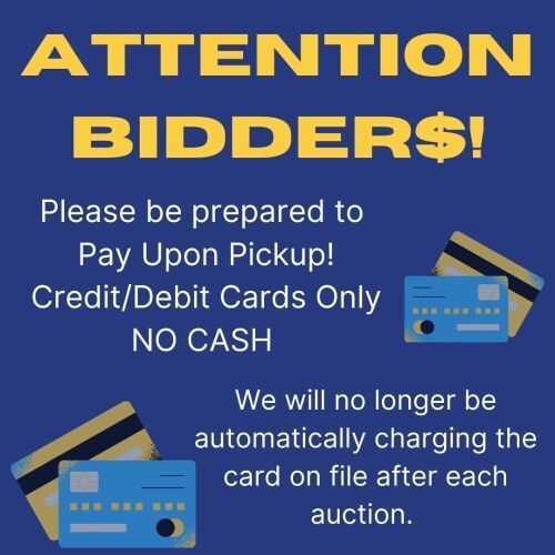 PLEASE BRING CREDIT/DEBIT CARD TO PAY UPON PICKUP! NO CASH. - Lot 2