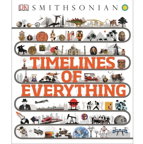 Timelines of Everything - (DK Timelines Children) by DK (Hardcover), New, Retail - $29.99 - Lot 41