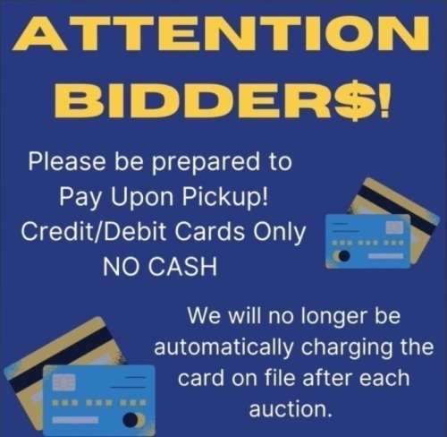 PLEASE BRING CREDIT/DEBIT CARD TO PAY UPON PICKUP! NO CASH. - Lot 1