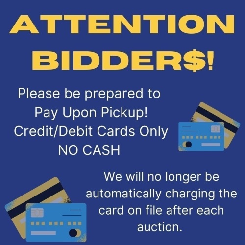PLEASE BRING CREDIT/DEBIT CARD TO PAY UPON PICKUP! NO CASH. - Lot 2