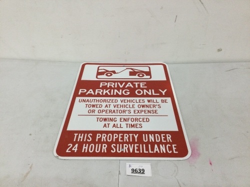 "Private Parking Only" Sign - Lot 9639