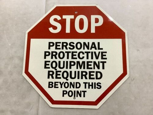 Personal Protective Equipment Sign - Lot 762