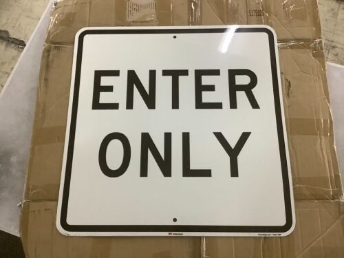 “Enter Only” Metal Sign, 24" x 24" - Lot 551