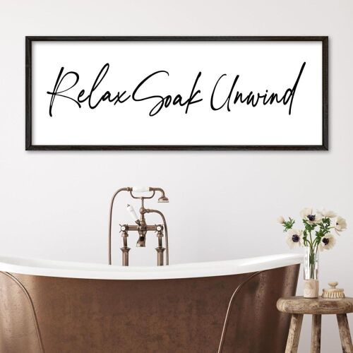 Relax Soak Unwind Wall Decor Art 32"x12" - Lot 773