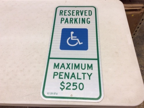 "Handicap Reserved Parking - Maximum Penalty $250" Sign - Lot 218