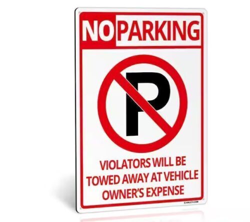 Lot of (4) 14 in. x 10 in. No Parking Sign - Violators Will Be Towed Away at Vehicle Owners Expense Metal Warning Sign