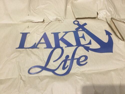 Metal "Lake Life" Sign  - Lot 670